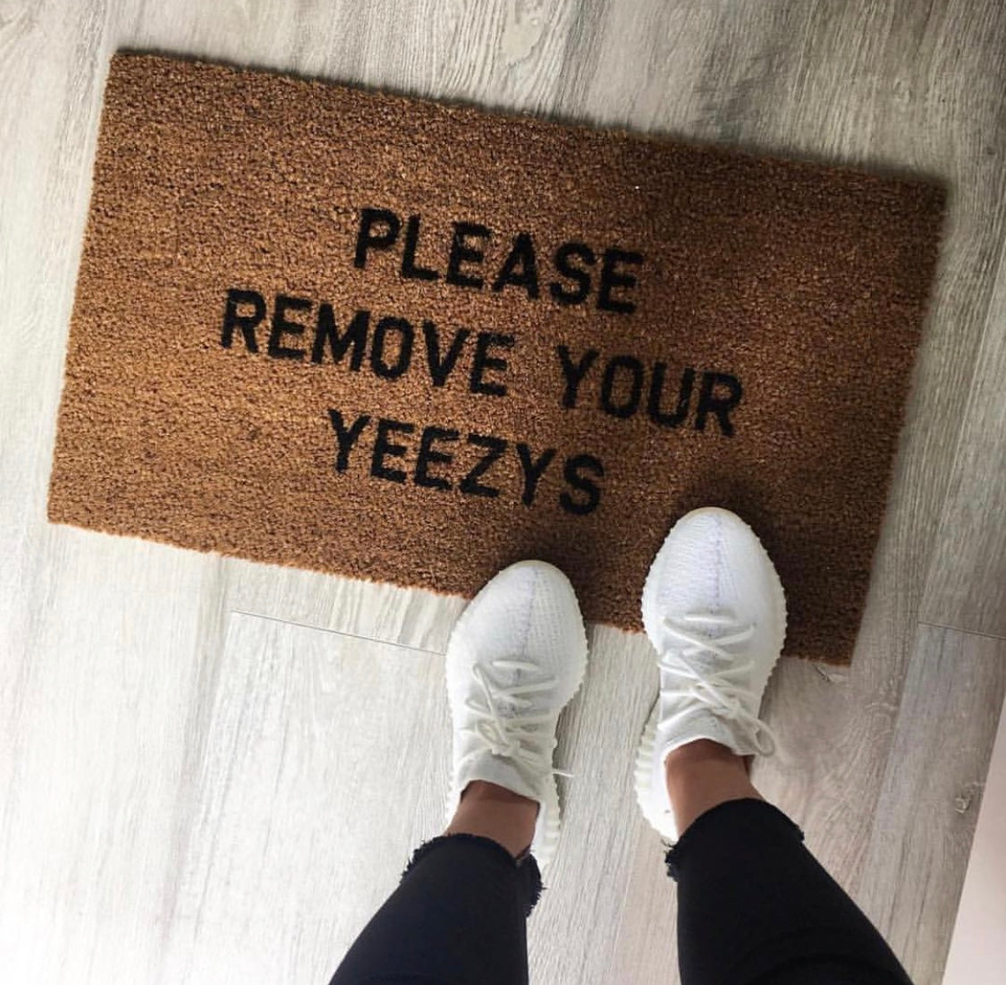 Please Remove Your Yeezy's Doormat