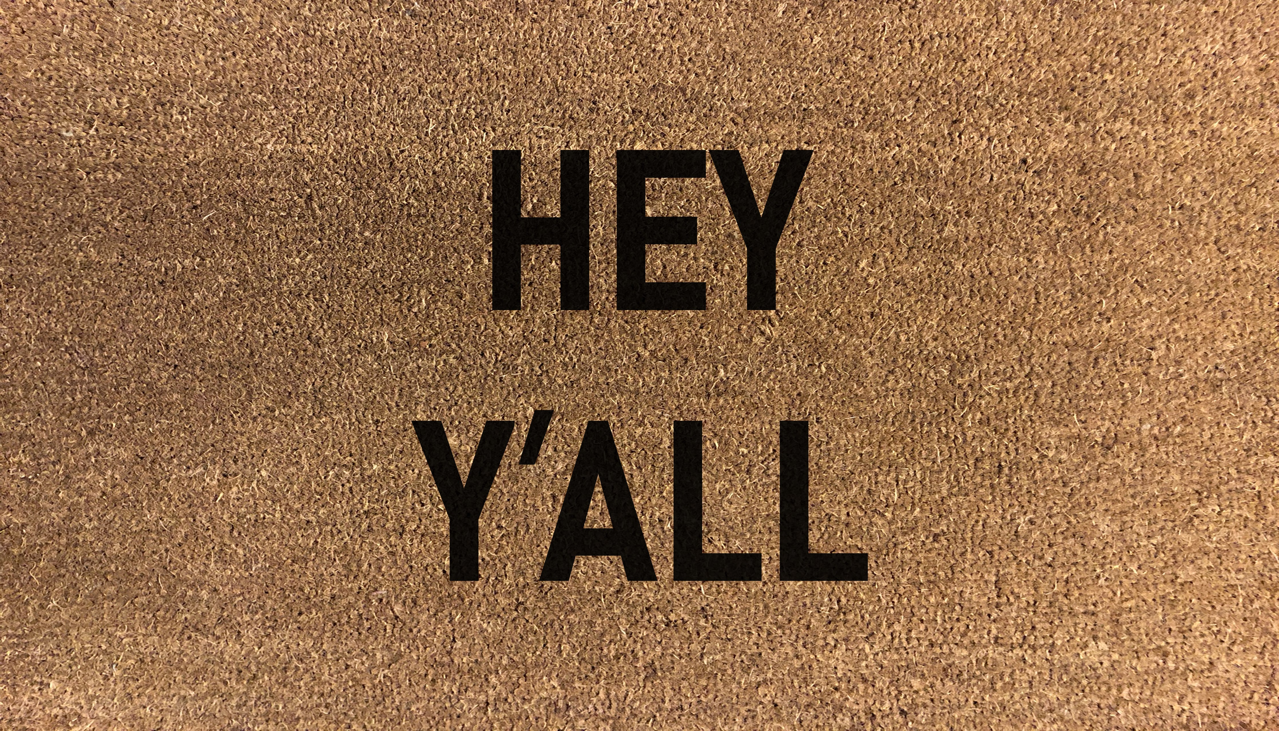 Hey Y'All Doormat