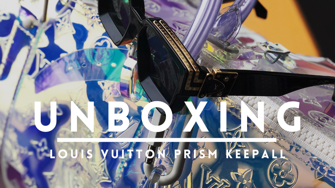 Unboxing the Louis Vuitton Prism Keepall